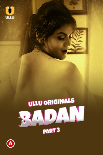 Download Badan Part 03 2023 Hindi Ullu WEB Series WEB-DL