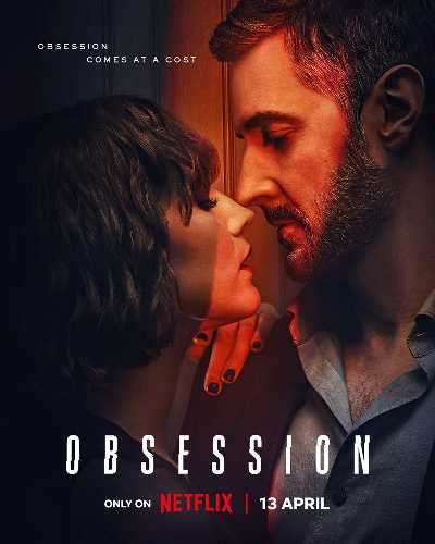 Download Obsession (Season 01) Dual Audio (Hindi – Eng) WEB Series All Episode WEB-DL 720p 480p HEVC