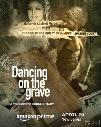 Dancing on the Grave (Season 01) Dual Audio (Hindi – Eng) WEB Series WEB-DL 1080p 720p 480p HEVC
