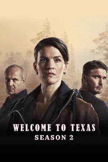 Welcome to Texas (Season 01, 02 ) Hindi Dubbed WEB Series All Episode WEB-DL 1080p 720p 480p HEVC